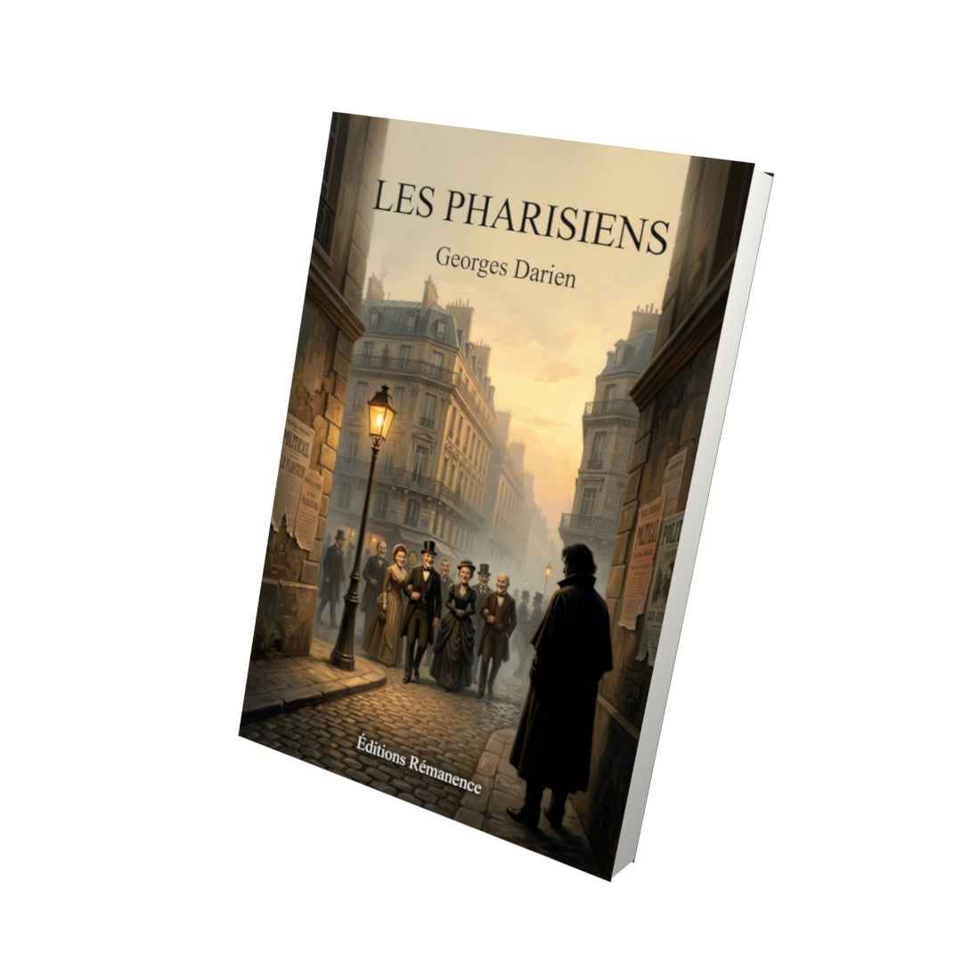 Livre Les Pharisiens par Georges Darien - Vue 3D - Editions Remanence