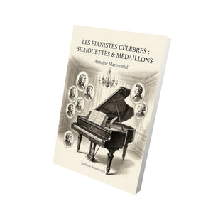 Les pianistes célèbres : silhouettes & médaillons - Antoine Marmontel