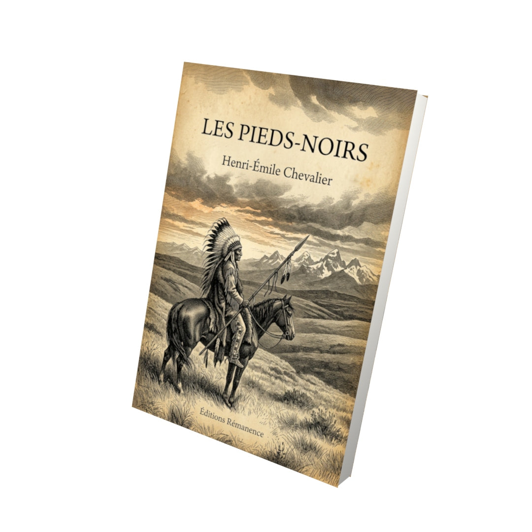 Livre Les Pieds-Noirs par Henri-Émile Chevalier - Vue 3D - Editions Remanence