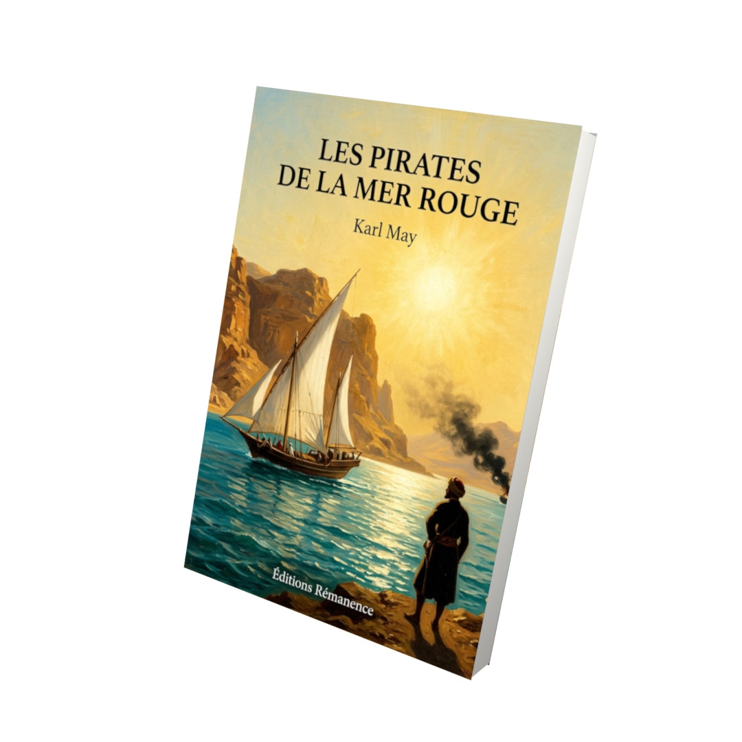 Livre Les Pirates de la mer Rouge par Karl May - Vue 3D - Editions Remanence
