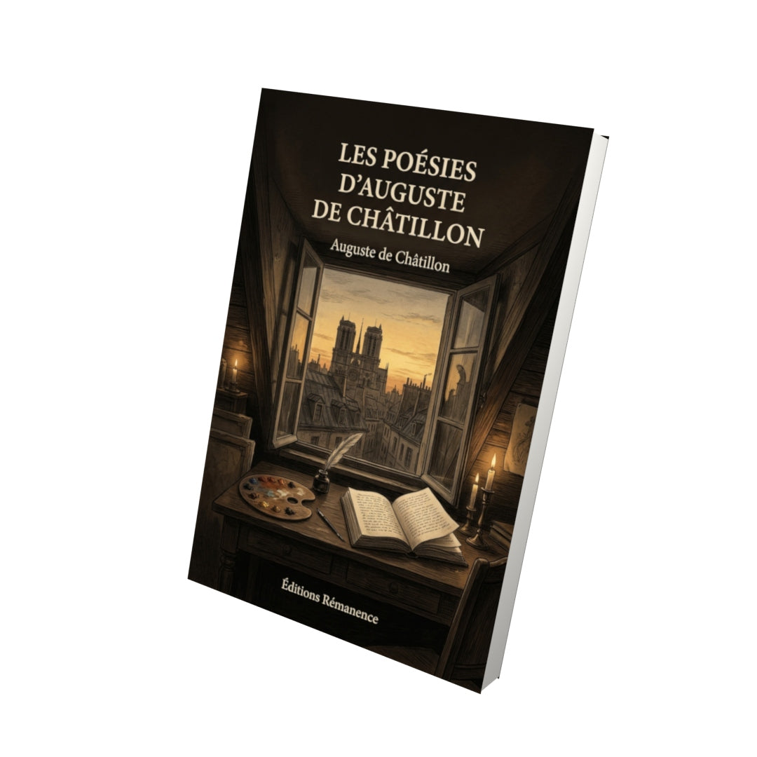 Livre Les Poésies d’Auguste de Châtillon par Auguste de Châtillon - Vue 3D - Editions Remanence
