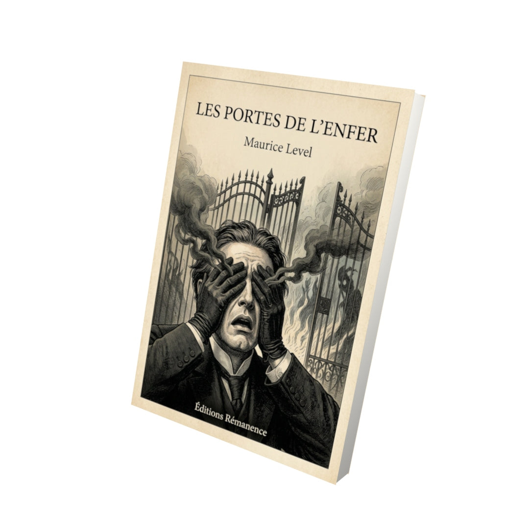 Livre Les Portes de l'Enfer - Maurice Level - Vue 3D - Editions Remanence