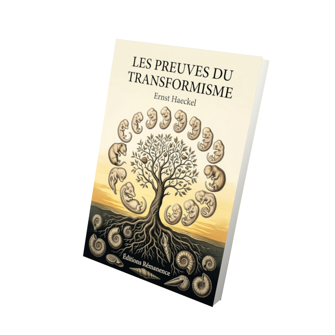 Livre Les Preuves du transformisme par Ernst Haeckel - Vue 3D - Editions Remanence