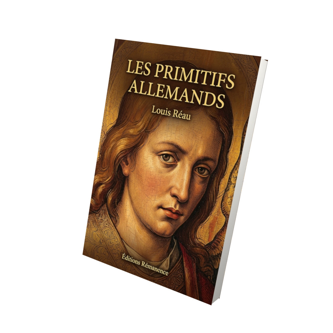 Livre Les Primitifs allemands par Louis Réau - Vue 3D - Editions Remanence