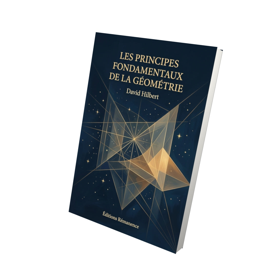 Livre Les Principes fondamentaux de la géométrie par David Hilbert - Vue 3D - Editions Remanence