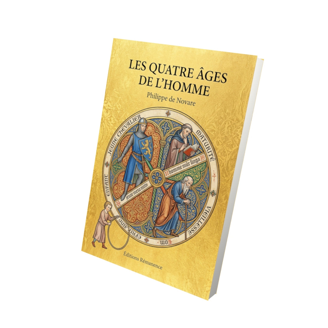 Livre Les Quatre âges de l’homme par Philippe de Novare - Vue 3D - Editions Remanence