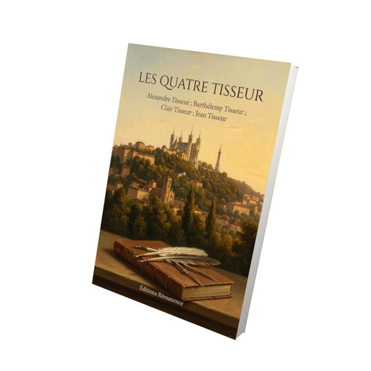 Livre Les Quatre Tisseur par Alexandre Tisseur ; Barthélemy Tisseur ; Clair Tisseur ; Jean Tisseur - Vue 3D - Editions Remanence