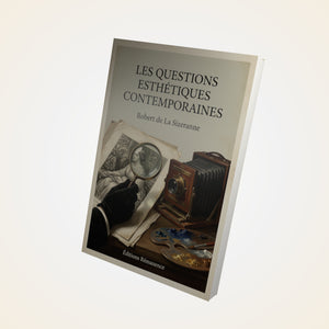 Les questions esthétiques contemporaines - Robert de La Sizeranne