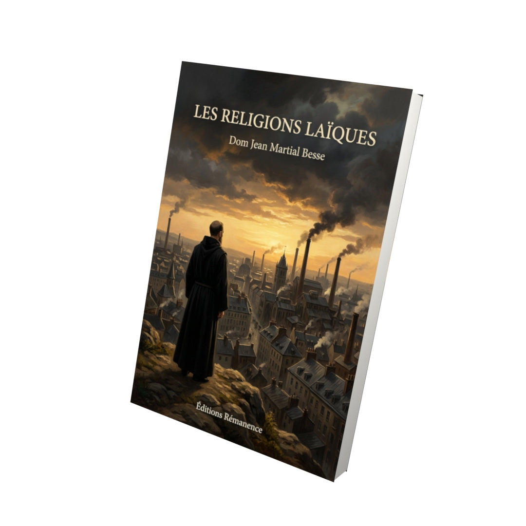 Livre Les religions laïques - Dom Jean Martial Besse - Vue 3D - Editions Remanence