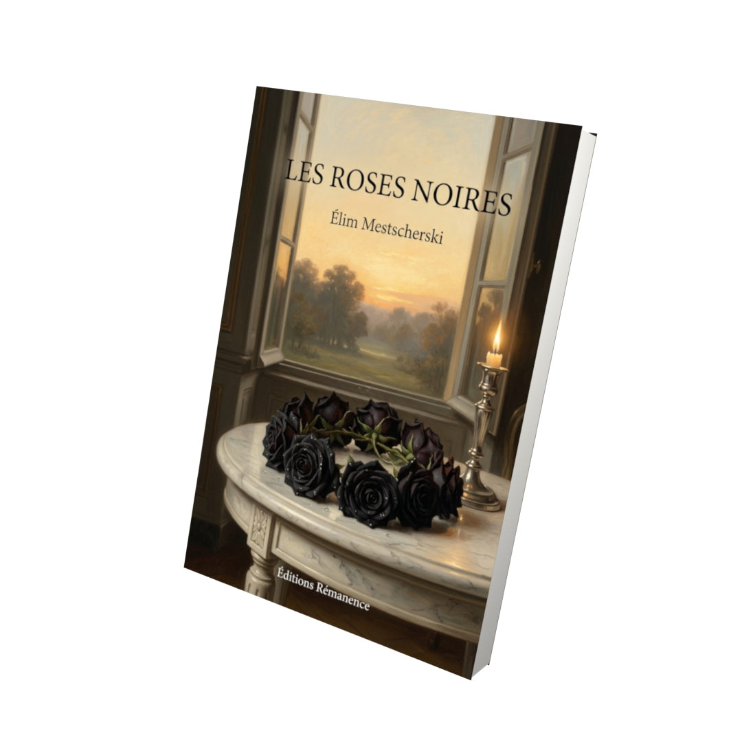 Livre Les Roses noires par Élim Mestscherski - Vue 3D - Editions Remanence