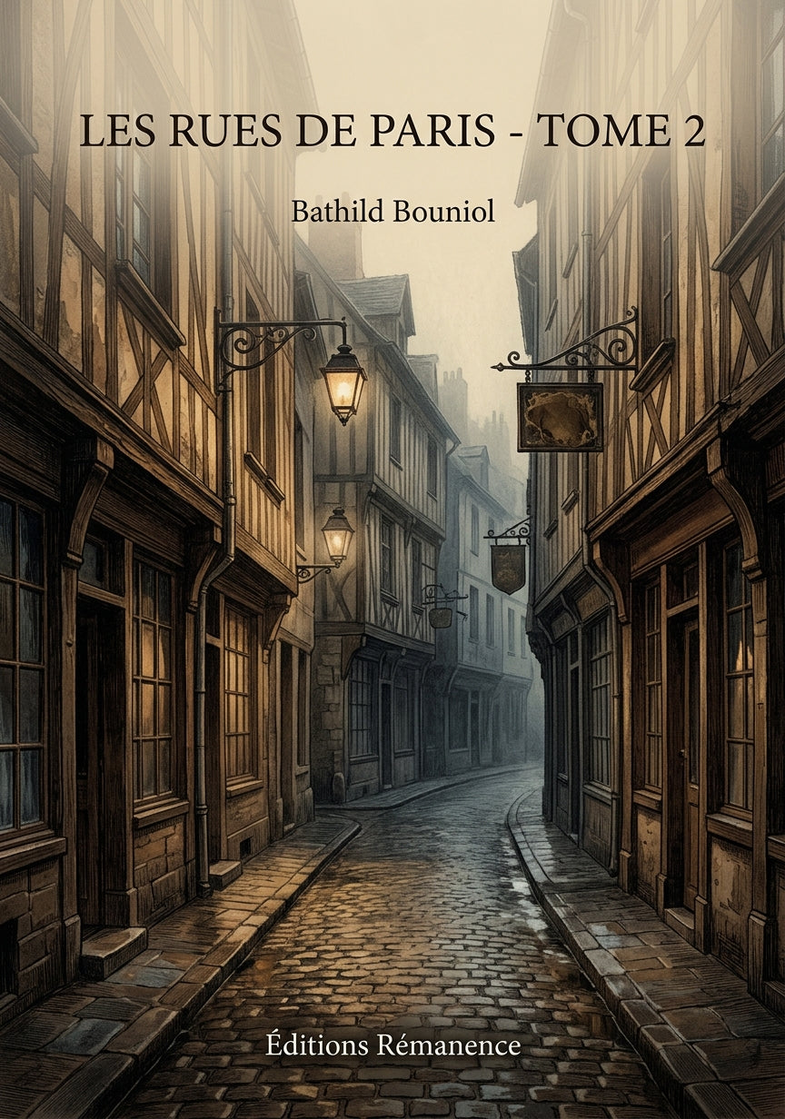 Livre Les rues de Paris - Tome 2 par Bathild Bouniol - Couverture - Editions Remanence