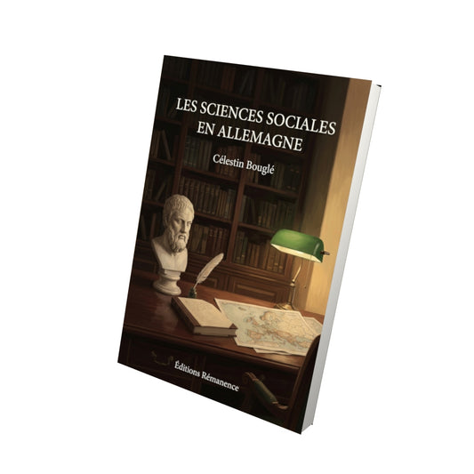 Livre Les sciences sociales en Allemagne par Célestin Bouglé - Vue 3D - Editions Remanence