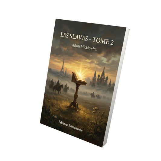 Livre Les Slaves - Tome 2 par Adam Mickiewicz - Vue 3D - Editions Remanence