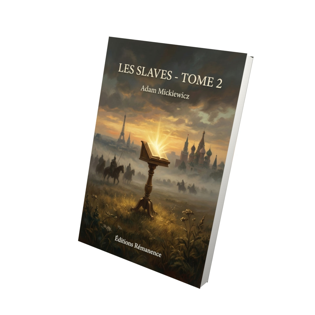 Livre Les Slaves - Tome 2 - Adam Mickiewicz - Editions Remanence