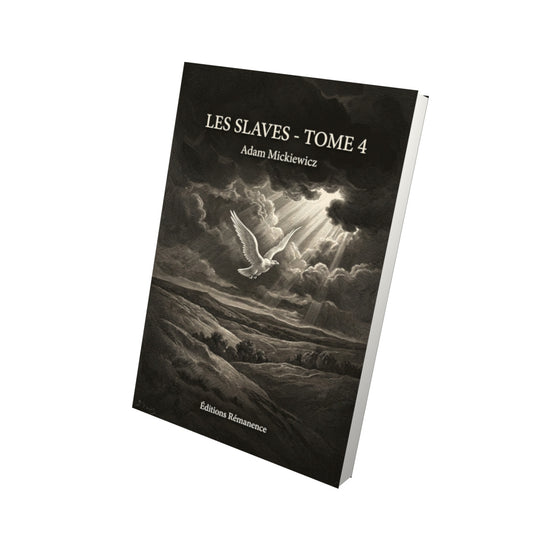 Livre Les Slaves - Tome 4 par Adam Mickiewicz - Vue 3D - Editions Remanence