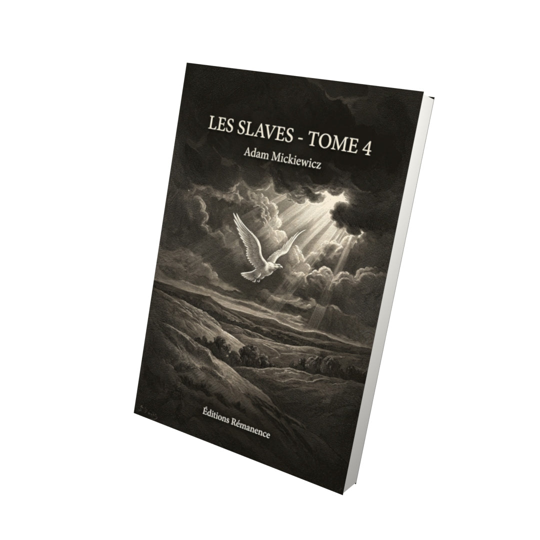 Livre Les Slaves - Tome 4 - Adam Mickiewicz - Editions Remanence