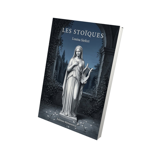 Livre Les Stoïques par Louisa Siefert - Vue 3D - Editions Remanence