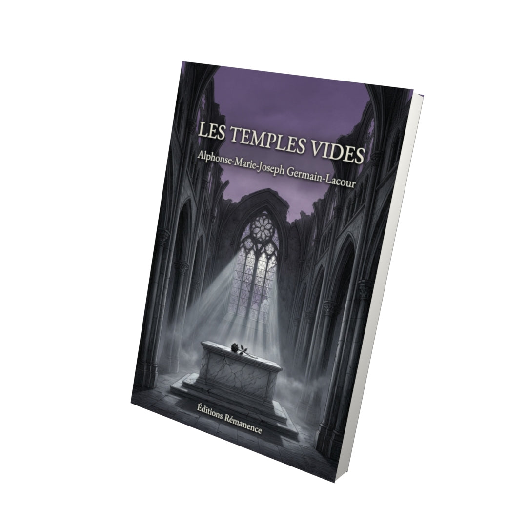 Livre Les Temples vides par Alphonse-Marie-Joseph Germain-Lacour - Vue 3D - Editions Remanence