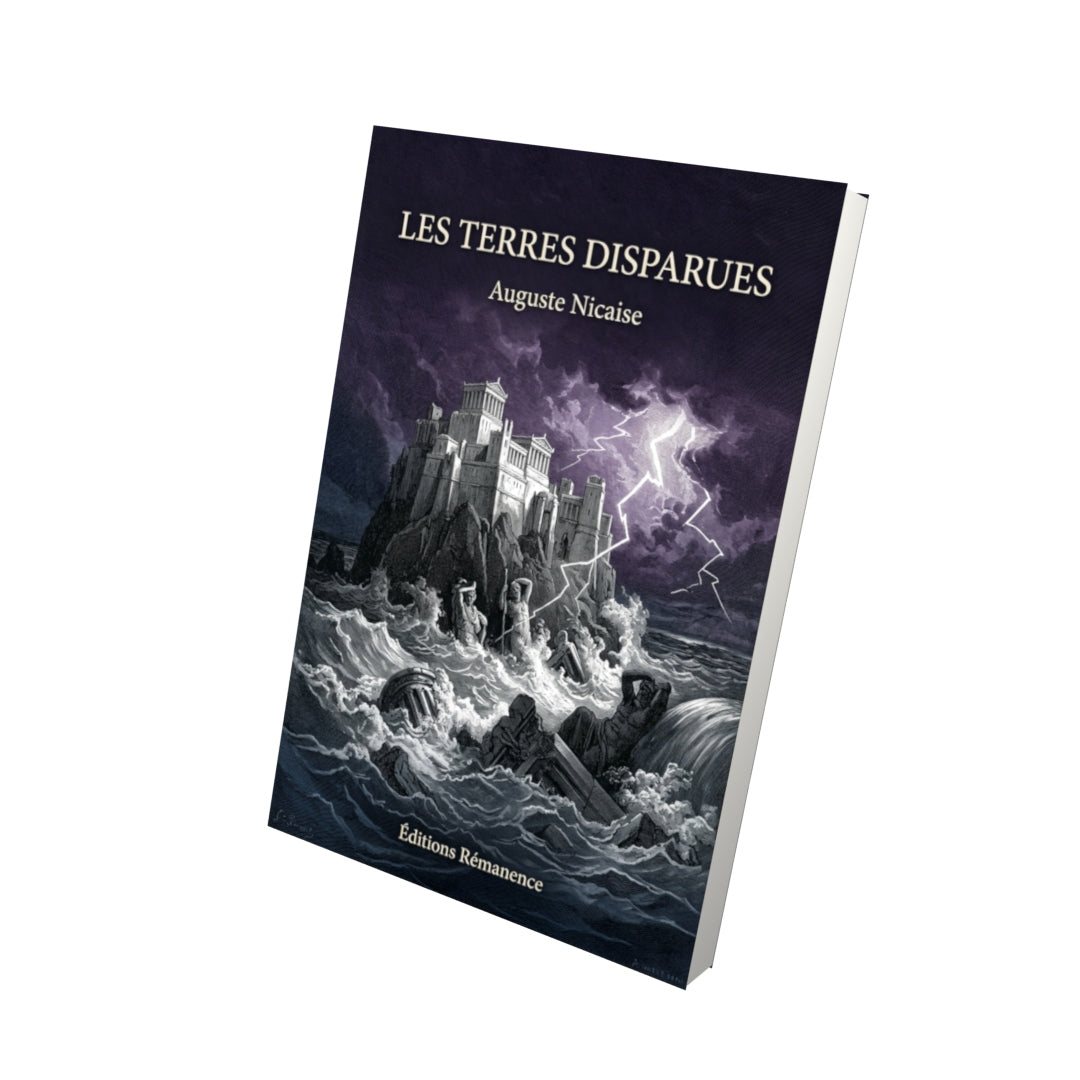 Livre Les Terres disparues par Auguste Nicaise - Vue 3D - Editions Remanence