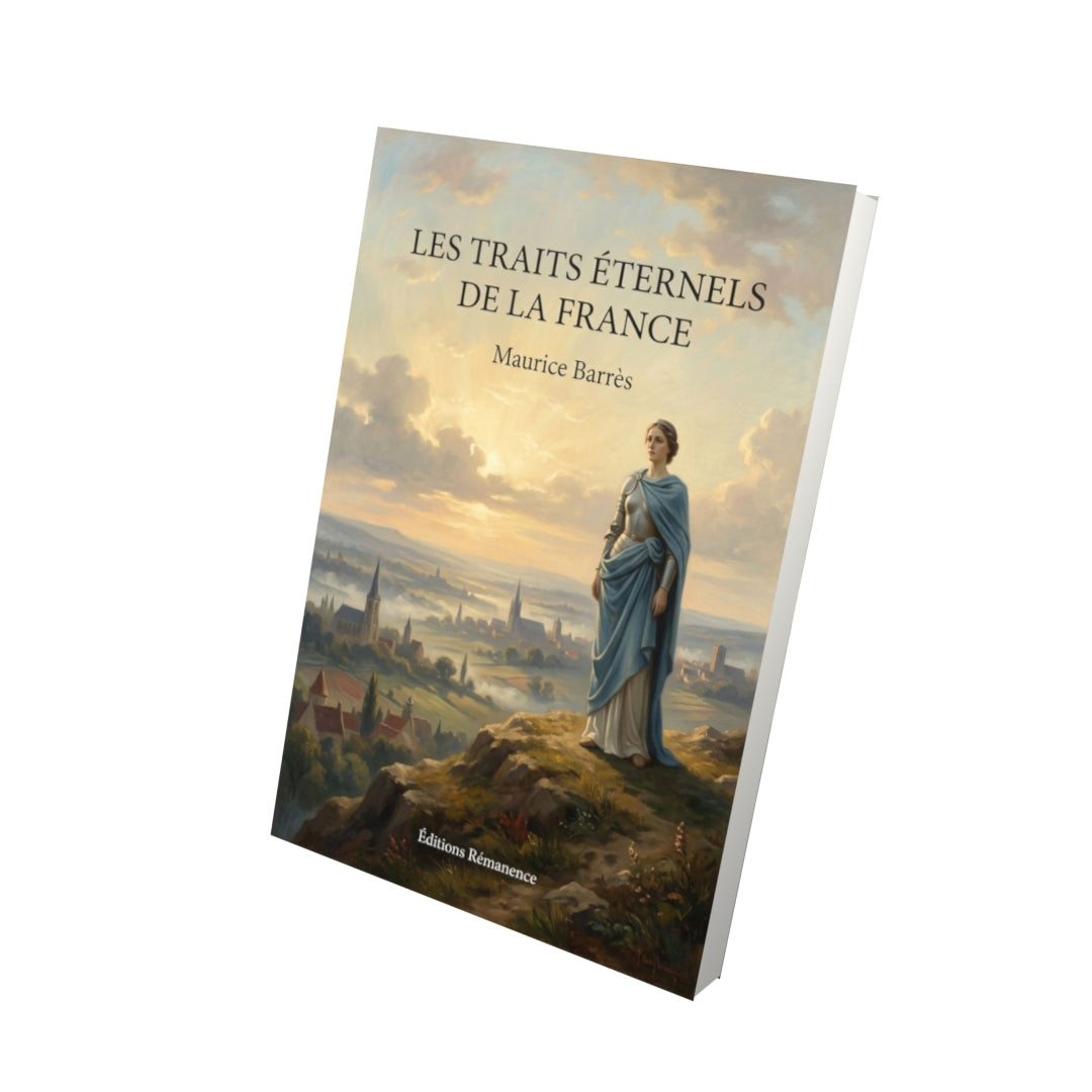 Livre Les Traits éternels de la France par Maurice Barrès - Vue 3D - Editions Remanence