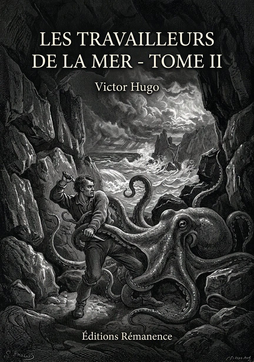 Livre Les Travailleurs de la mer - Tome II par Victor Hugo - Couverture - Editions Remanence