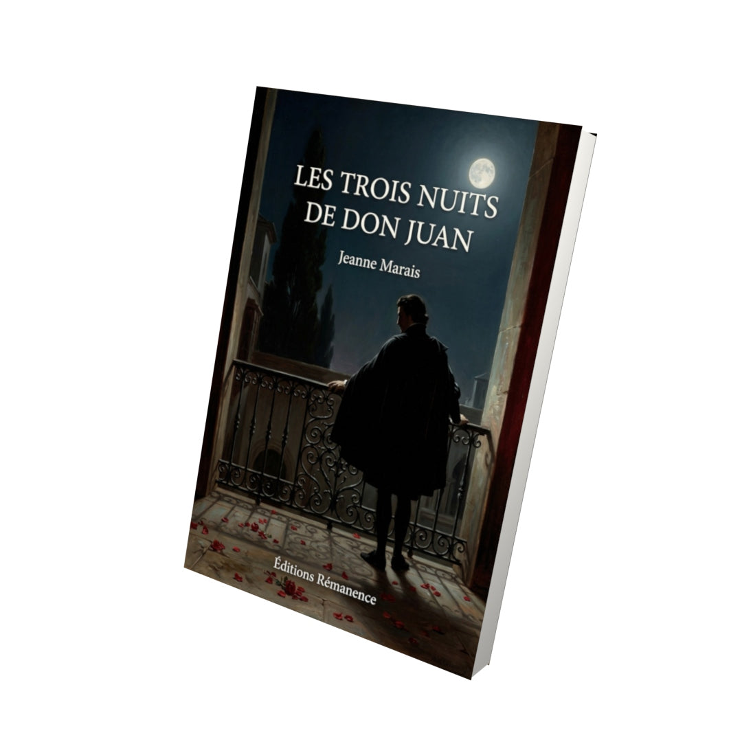 Livre Les Trois Nuits de Don Juan par Jeanne Marais - Vue 3D - Editions Remanence