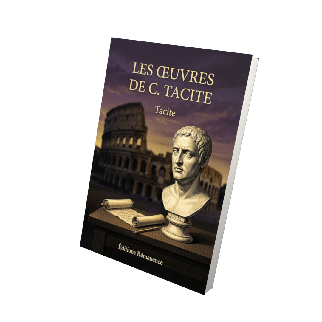 Livre Les Œuvres de C. Tacite par Tacite - Vue 3D - Editions Remanence