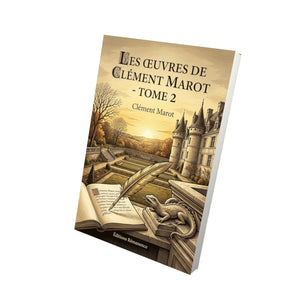 Les Œuvres de Clément Marot - Tome 2 - Clément Marot