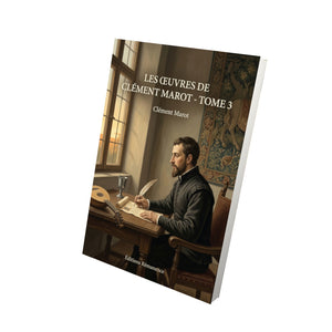 Les Œuvres de Clément Marot - Tome 3 - Clément Marot