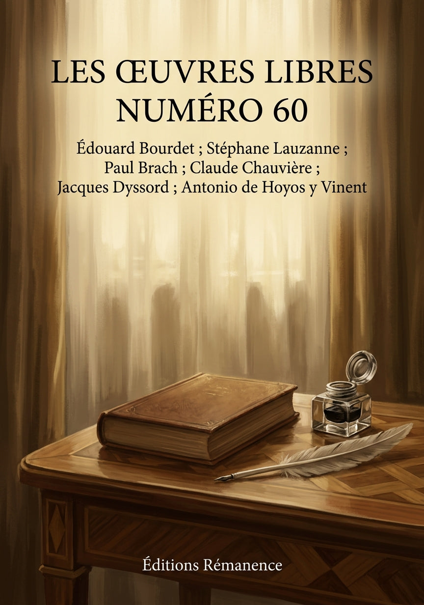 Livre Les Œuvres libres numéro 60 par Édouard Bourdet ; Stéphane Lauzanne ; Paul Brach ; Claude Chauvière ; Jacques Dyssord ; Antonio de Hoyos y Vinent - Couverture - Editions Remanence