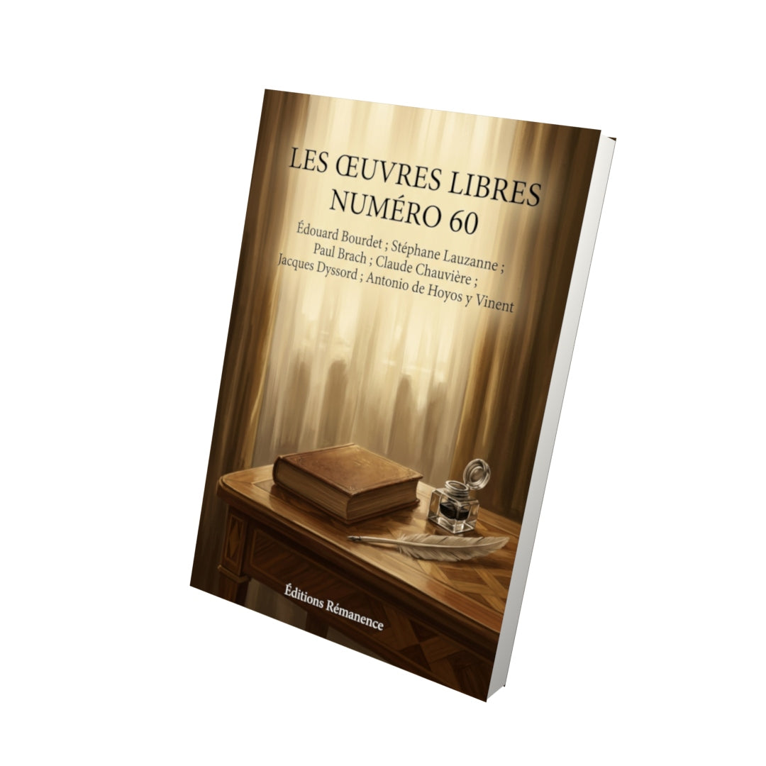 Livre Les Œuvres libres numéro 60 par Édouard Bourdet ; Stéphane Lauzanne ; Paul Brach ; Claude Chauvière ; Jacques Dyssord ; Antonio de Hoyos y Vinent - Vue 3D - Editions Remanence