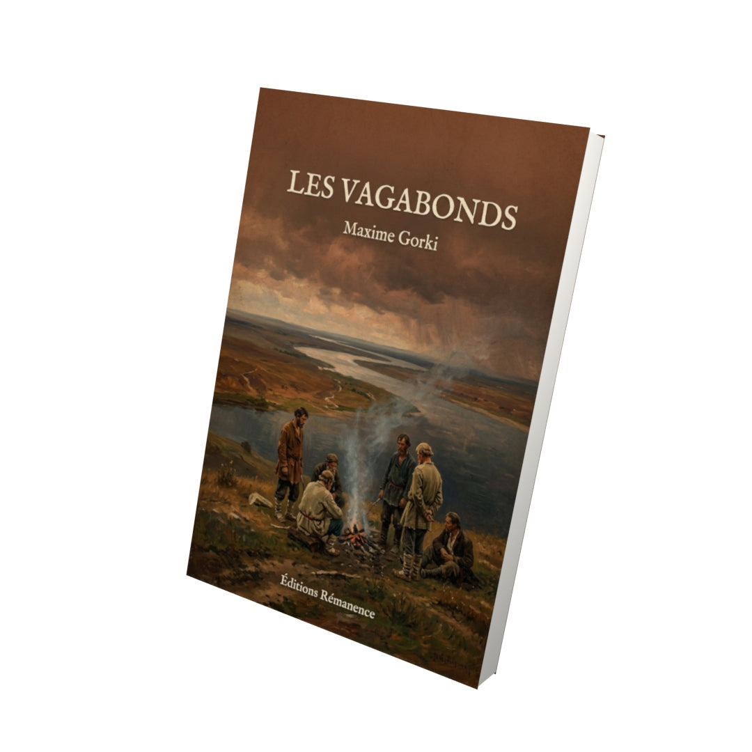 Livre Les Vagabonds - Maxime Gorki - Vue 3D - Editions Remanence