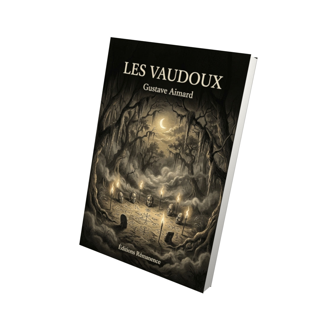 Livre Les Vaudoux par Gustave Aimard - Vue 3D - Editions Remanence
