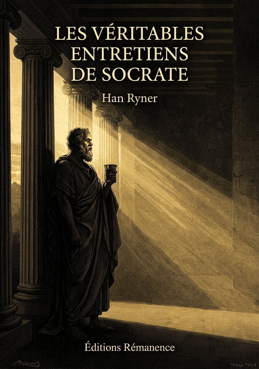 Livre Les Véritables Entretiens de Socrate par Han Ryner - Couverture - Editions Remanence