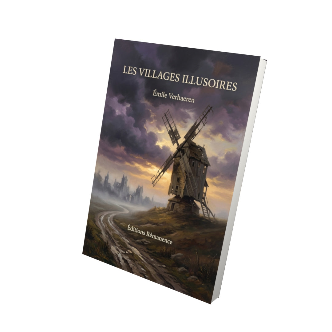 Livre Les Villages illusoires par Émile Verhaeren - Vue 3D - Editions Remanence