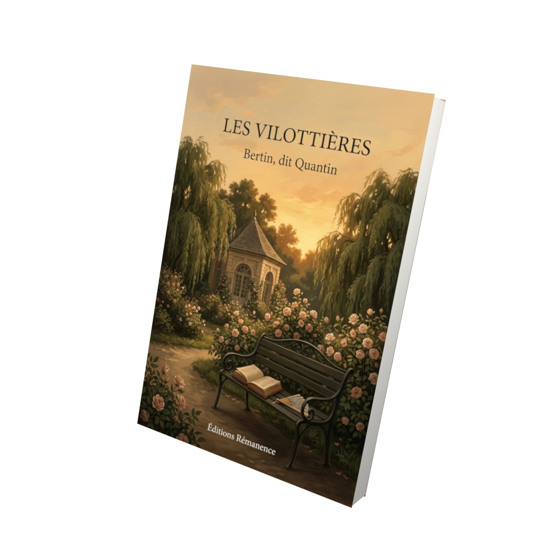 Livre Les Vilottières par Bertin, dit Quantin - Vue 3D - Editions Remanence