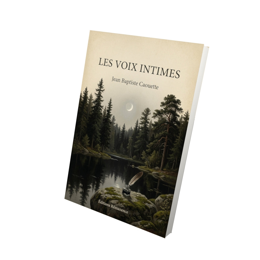 Livre Les voix intimes - Jean Baptiste Caouette - Vue 3D - Editions Remanence