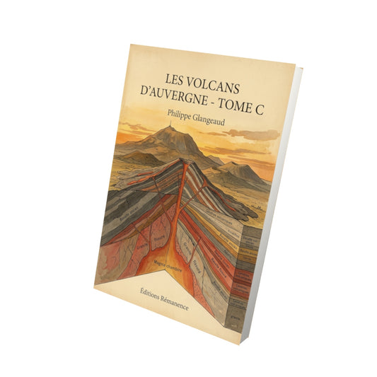 Livre Les Volcans d’Auvergne - Tome c par Philippe Glangeaud - Vue 3D - Editions Remanence