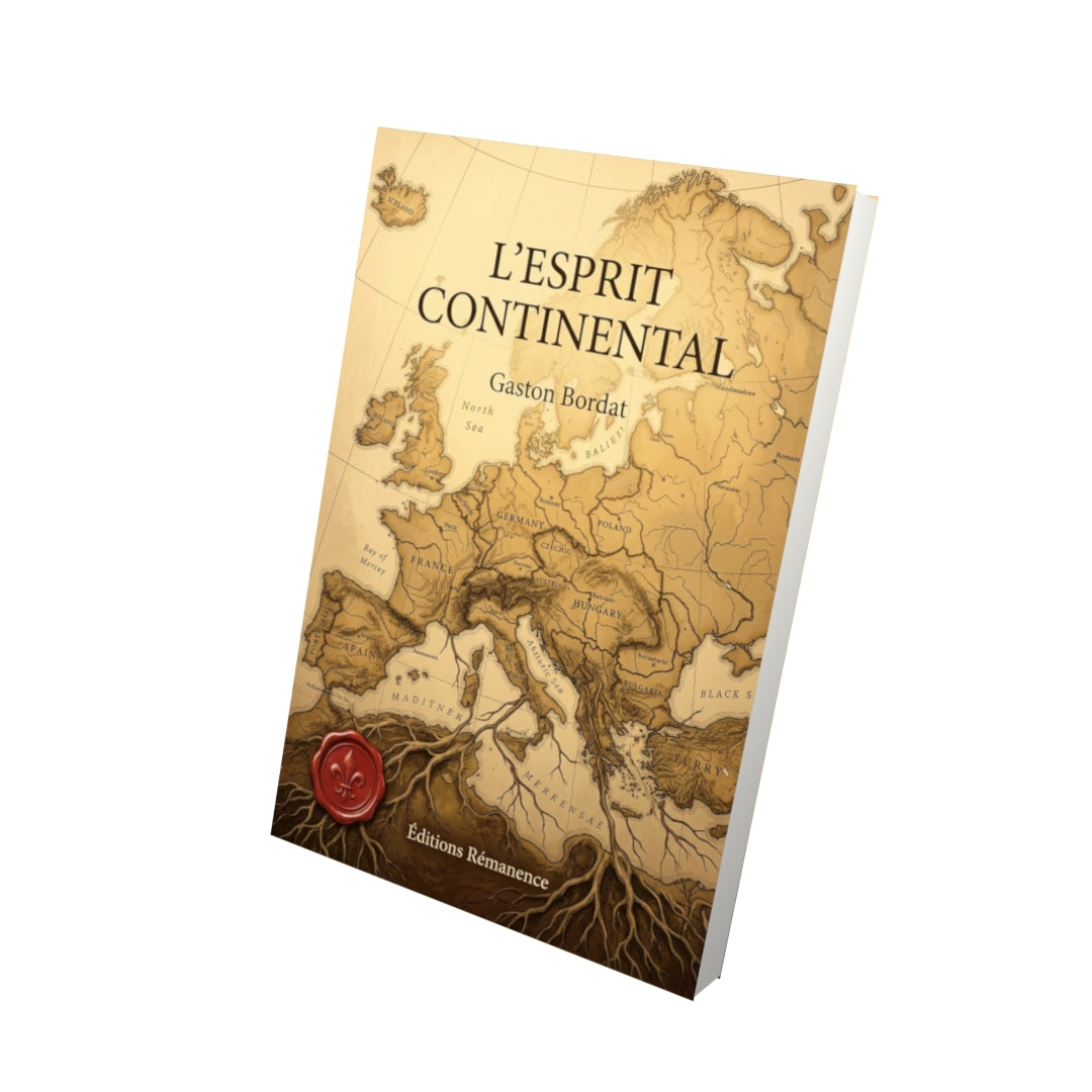 Livre L’Esprit continental par Gaston Bordat - Vue 3D - Editions Remanence