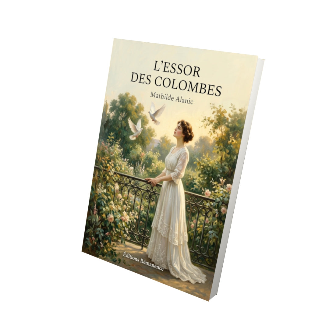 Livre L’Essor des colombes par Mathilde Alanic - Vue 3D - Editions Remanence