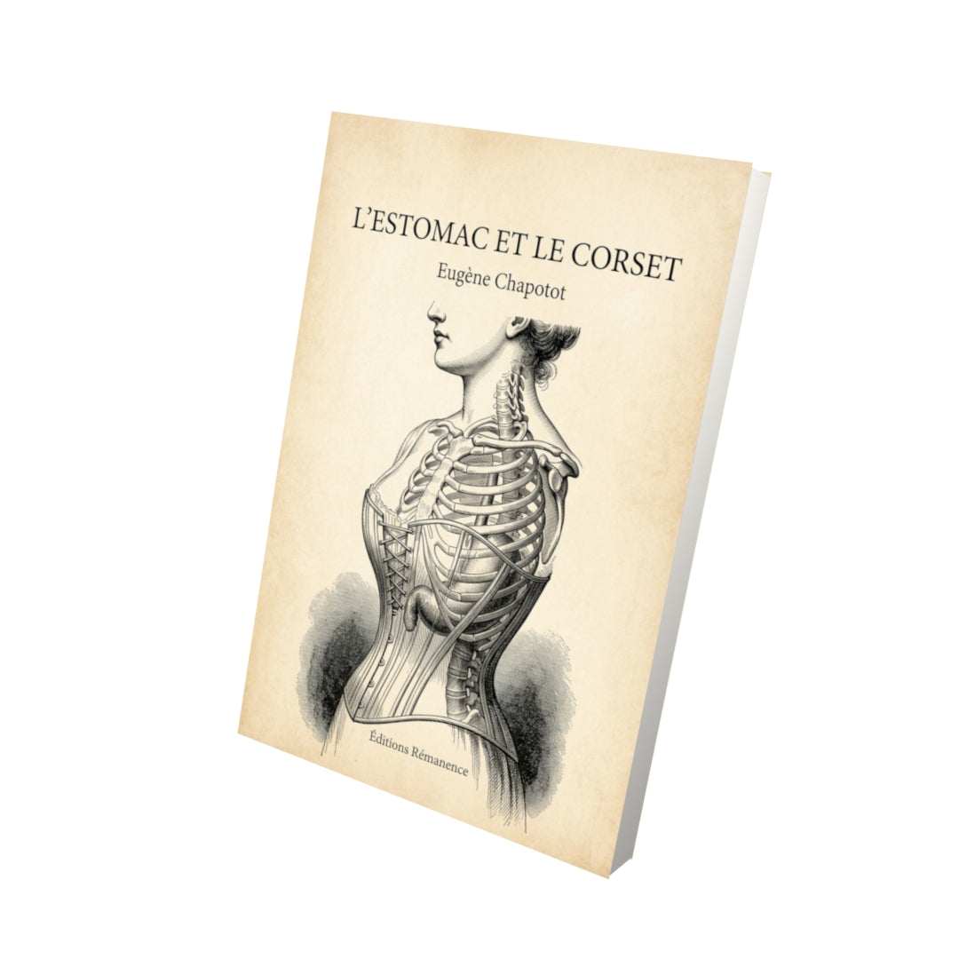 Livre L’Estomac et le Corset par Eugène Chapotot - Vue 3D - Editions Remanence