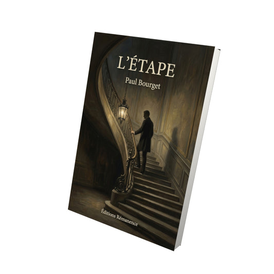 Livre L’Étape par Paul Bourget - Vue 3D - Editions Remanence