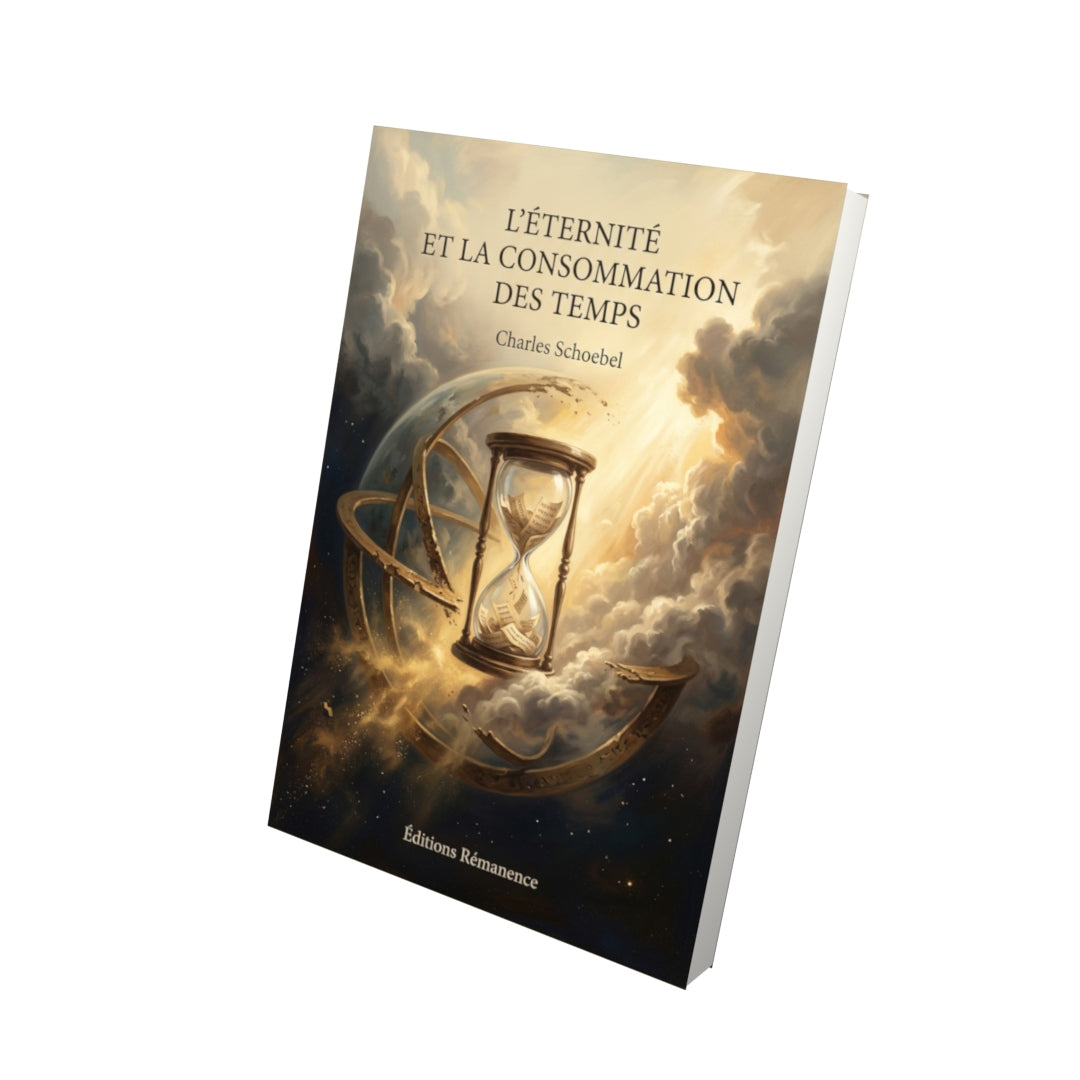 Livre L’Éternité et la consommation des temps par Charles Schoebel - Vue 3D - Editions Remanence