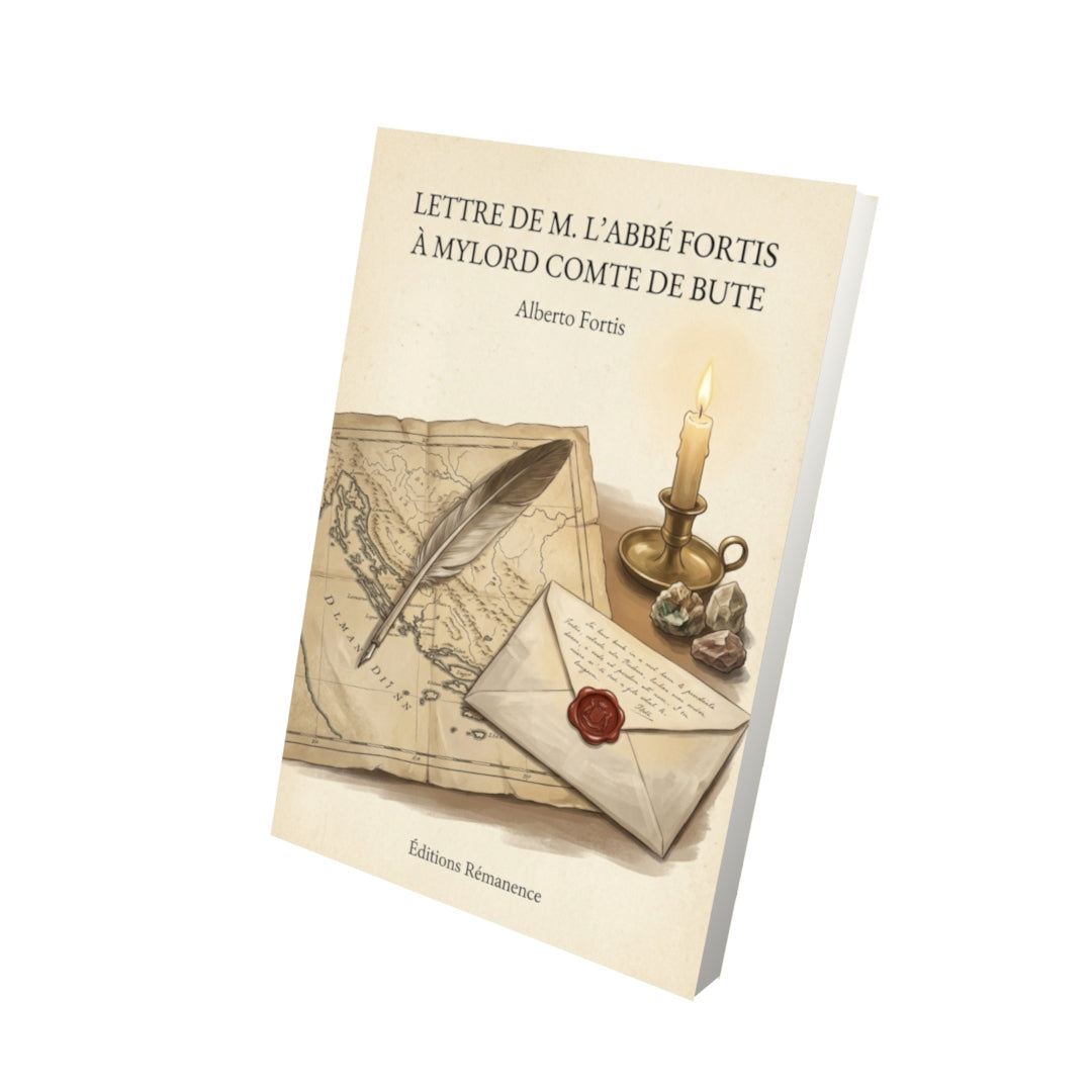 Livre Lettre de m. l'abbé Fortis à mylord comte de Bute - Alberto Fortis - Vue 3D - Editions Remanence