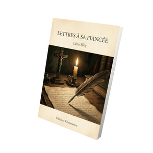 Lettres à sa fiancée - Léon Bloy