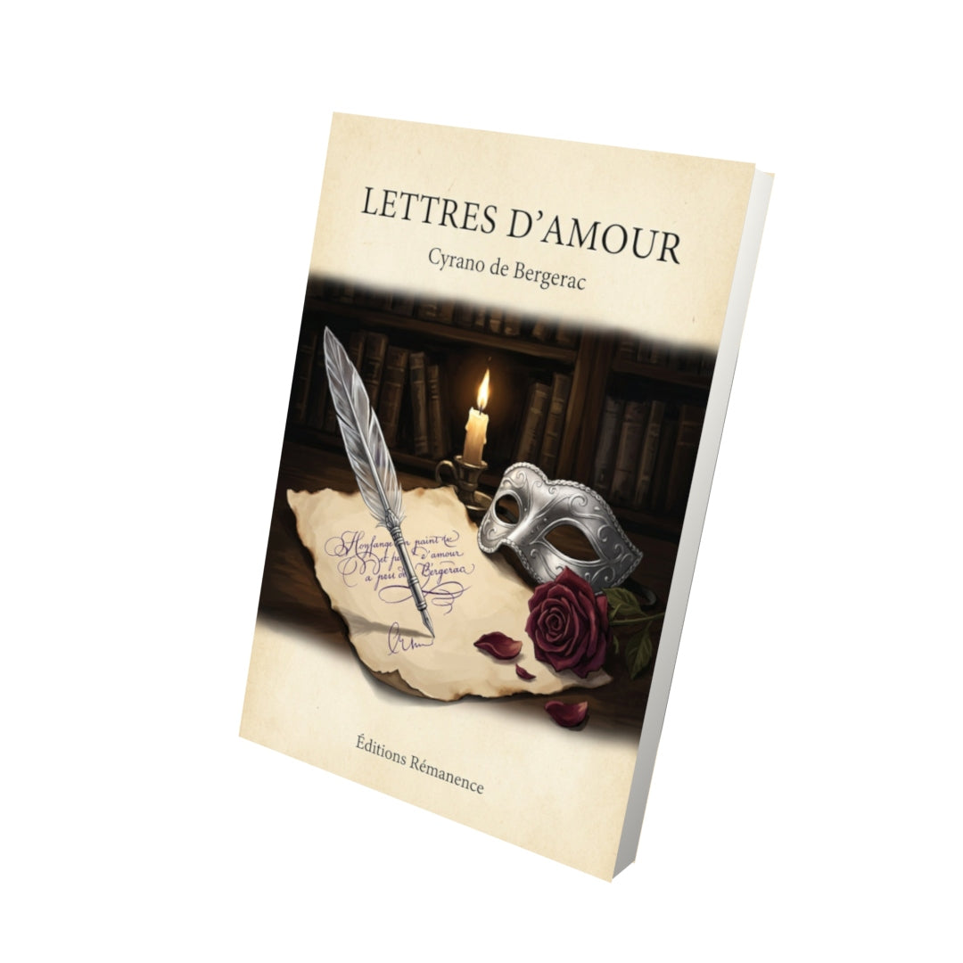 Livre Lettres d'amour - Cyrano de Bergerac - Vue 3D - Editions Remanence