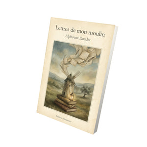 Lettres de mon moulin - Alphonse Daudet