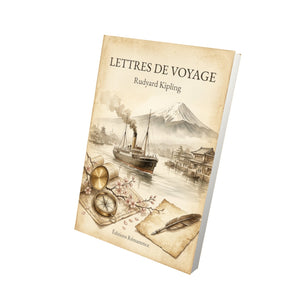 Lettres de voyage - Rudyard Kipling