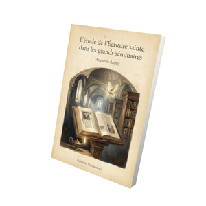 L’étude de l’Écriture sainte dans les grands séminaires – Augustin Aubry