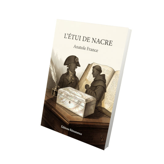 Livre L’Étui de nacre par Anatole France - Vue 3D - Editions Remanence